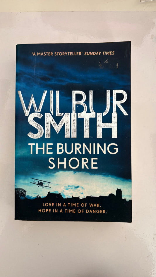 The burning shore by Wilbur Smith (Paperback)