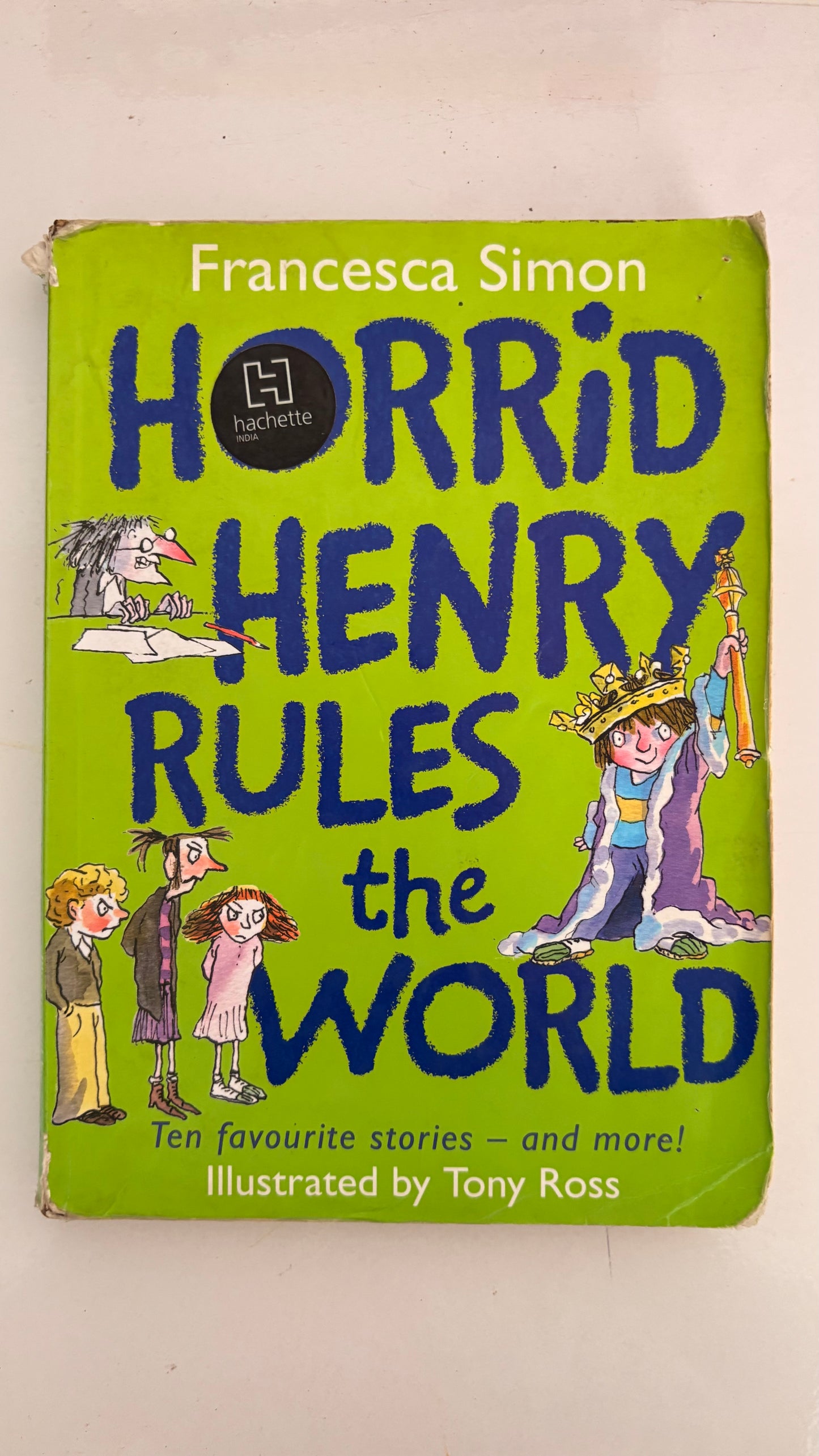 Horrid Henry Rules the World by Tony Ross (Paperback)