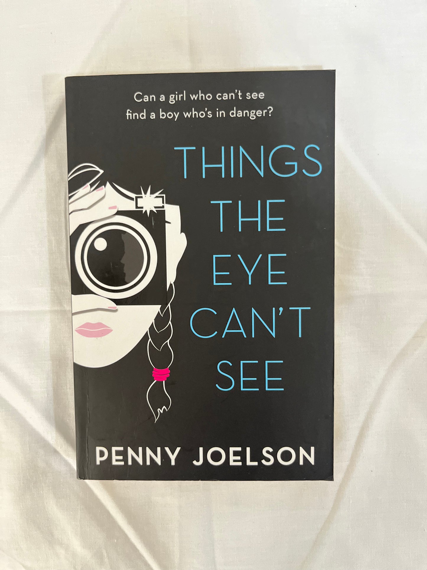 Things The Eye Can’t See by Penny Joelson (Paperback)