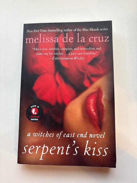 Serpent’s Kiss by Melissa De La Cruz (Paperback)
