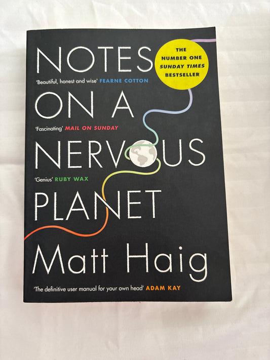 Notes on a nervous planet by Matt Haig (Paperback)