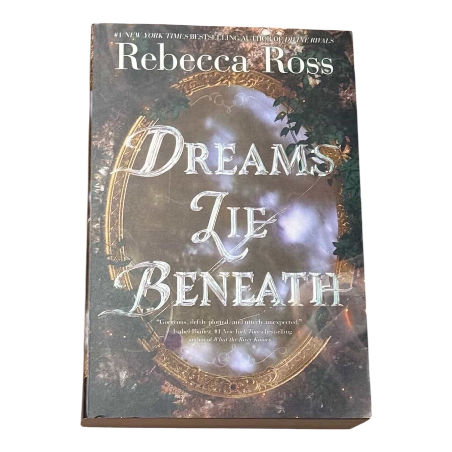 Dreams lie beneath by Rebecca Ross (Paperback)