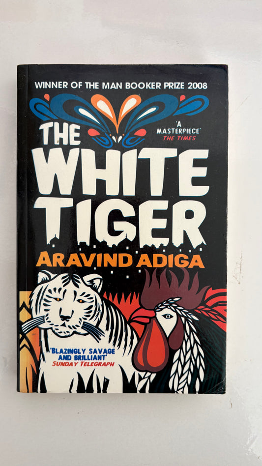 The white tiger by Aravind Adiga (Paperback)