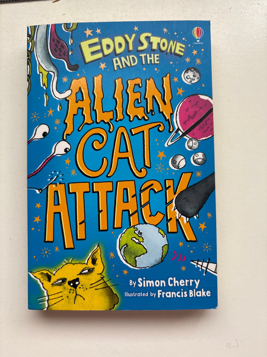 Eddy Stone and the Alien Cat Attack by Simon Cherry (Paperback)
