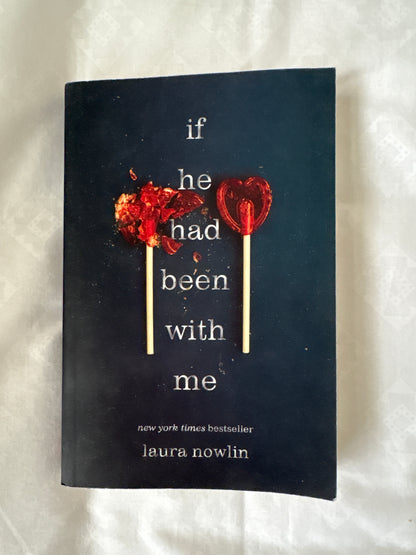 If he had been with me by Laura Nowlin (Paperback)