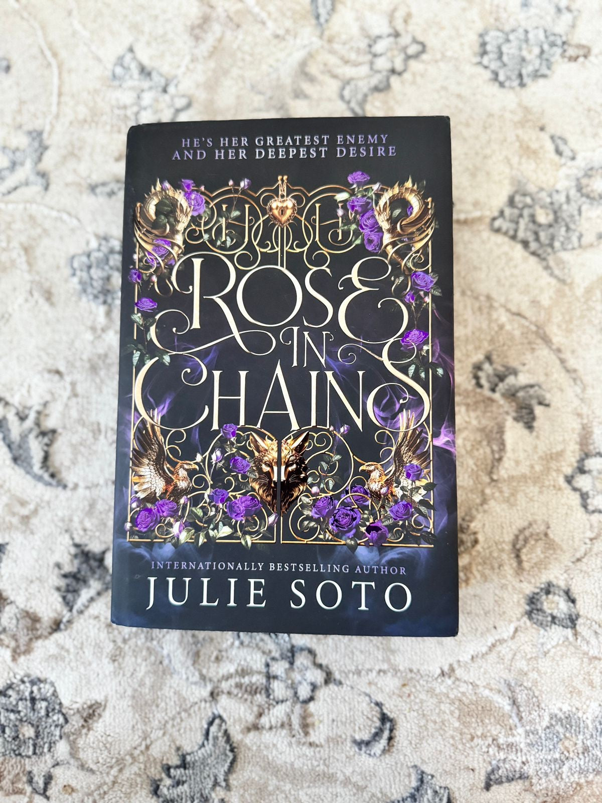 Rose in chains by Julie Soto (Hardcover)