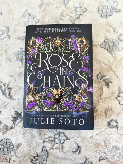 Rose in chains by Julie Soto (Hardcover)
