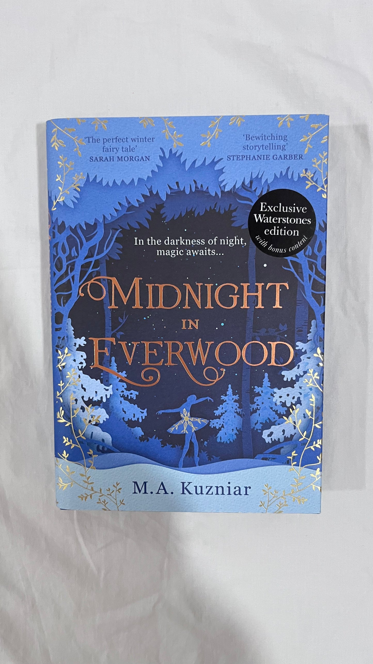 Waterstone Edition: Midnight in Everwood by M.A. Kuzniar (Hardcover)