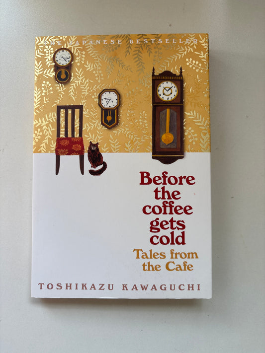 Before the coffee gets cold : Tales from the cafe (Paperback)
