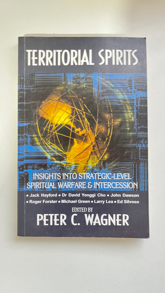 Territorial spirits by Peter C. Wagner (Paperback)