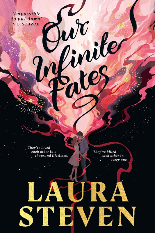 Our Infinite Fates By Laura Steven (Hardcover)