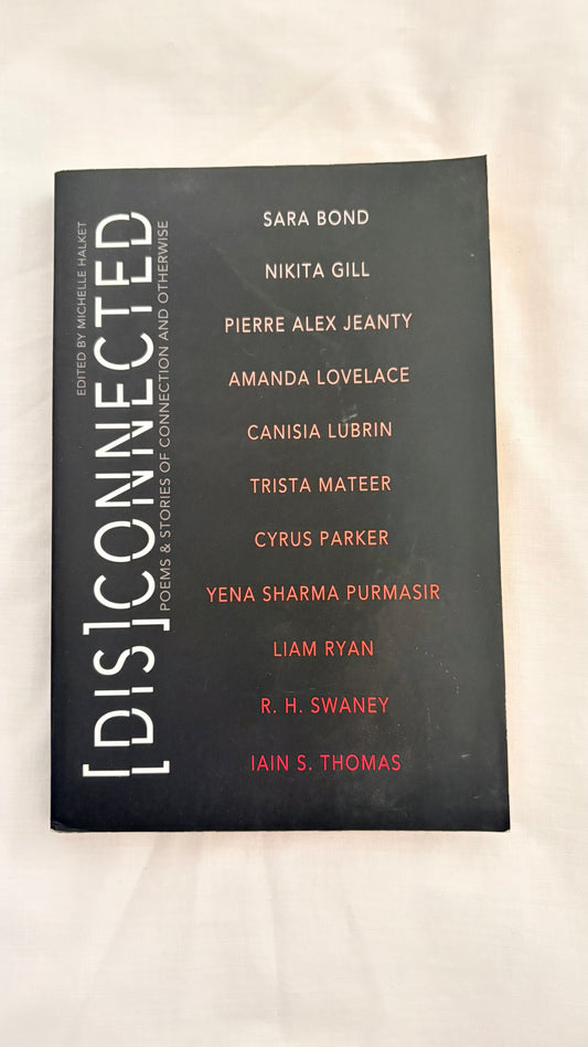 Disconnected : poems and other stories  (Paperback)