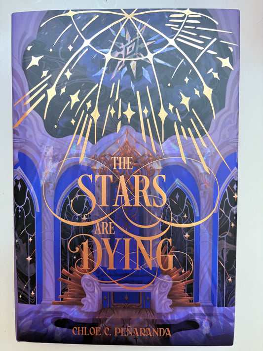 Owlcrate: The Stars Are Dying By Chloe C. Penaranda (Hardcover)