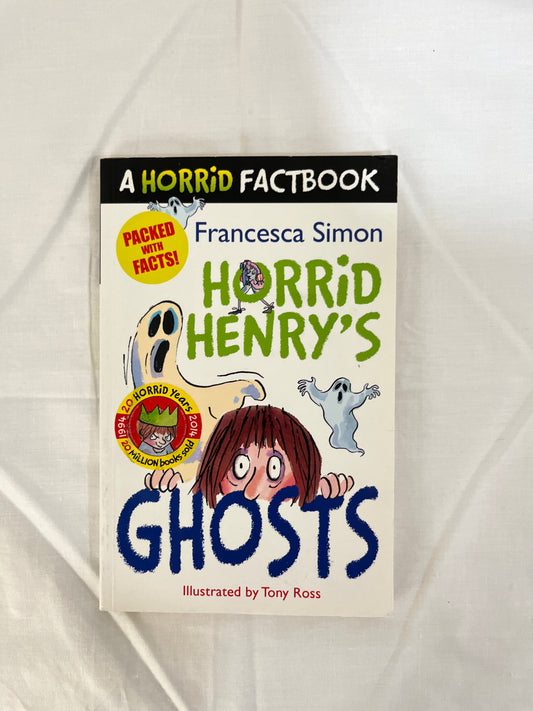 Horrid Henry : Ghosts by Francessca Simon (Paperback)