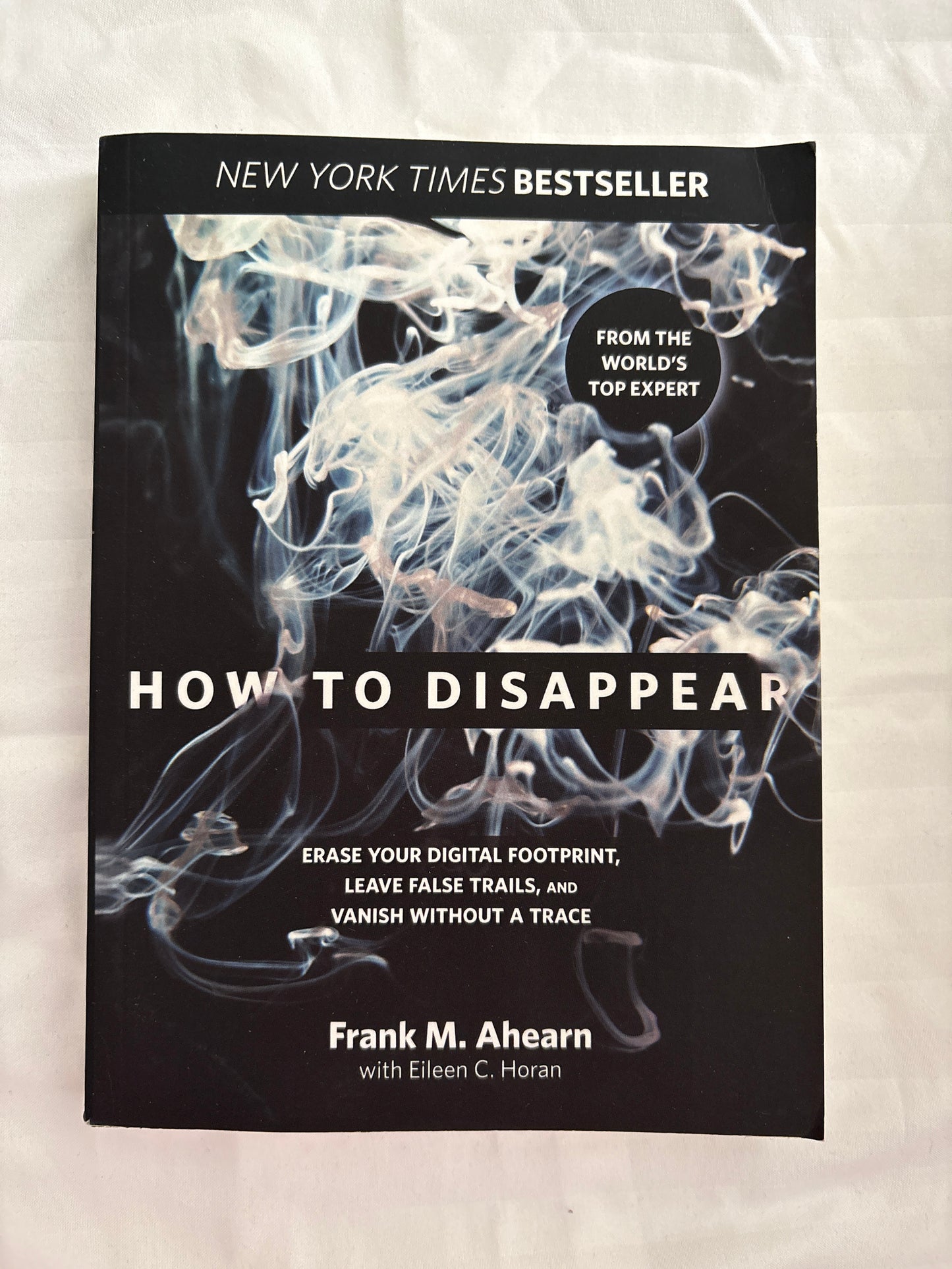 How to disappear by Frank M. Ahearn (Paperback)