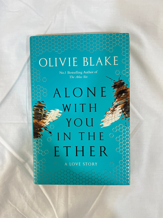 Alone With You In The Ether by Olivie Blake (Hardcover)