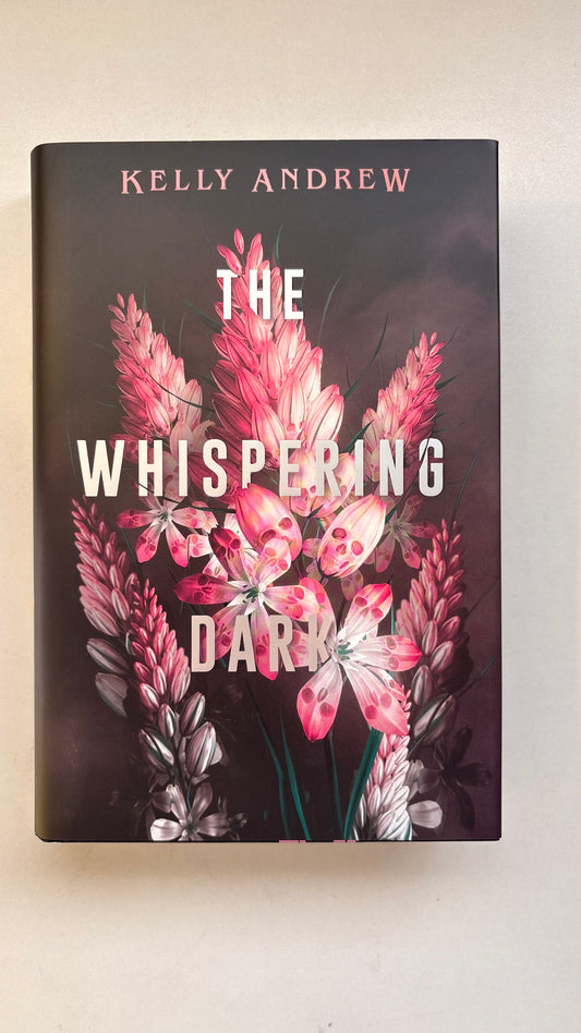 Illumicrate : The Whispering dark by Kelly Andrew (Hardcover)
