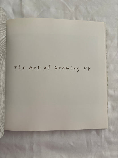 The art of growing up (Hardcover)