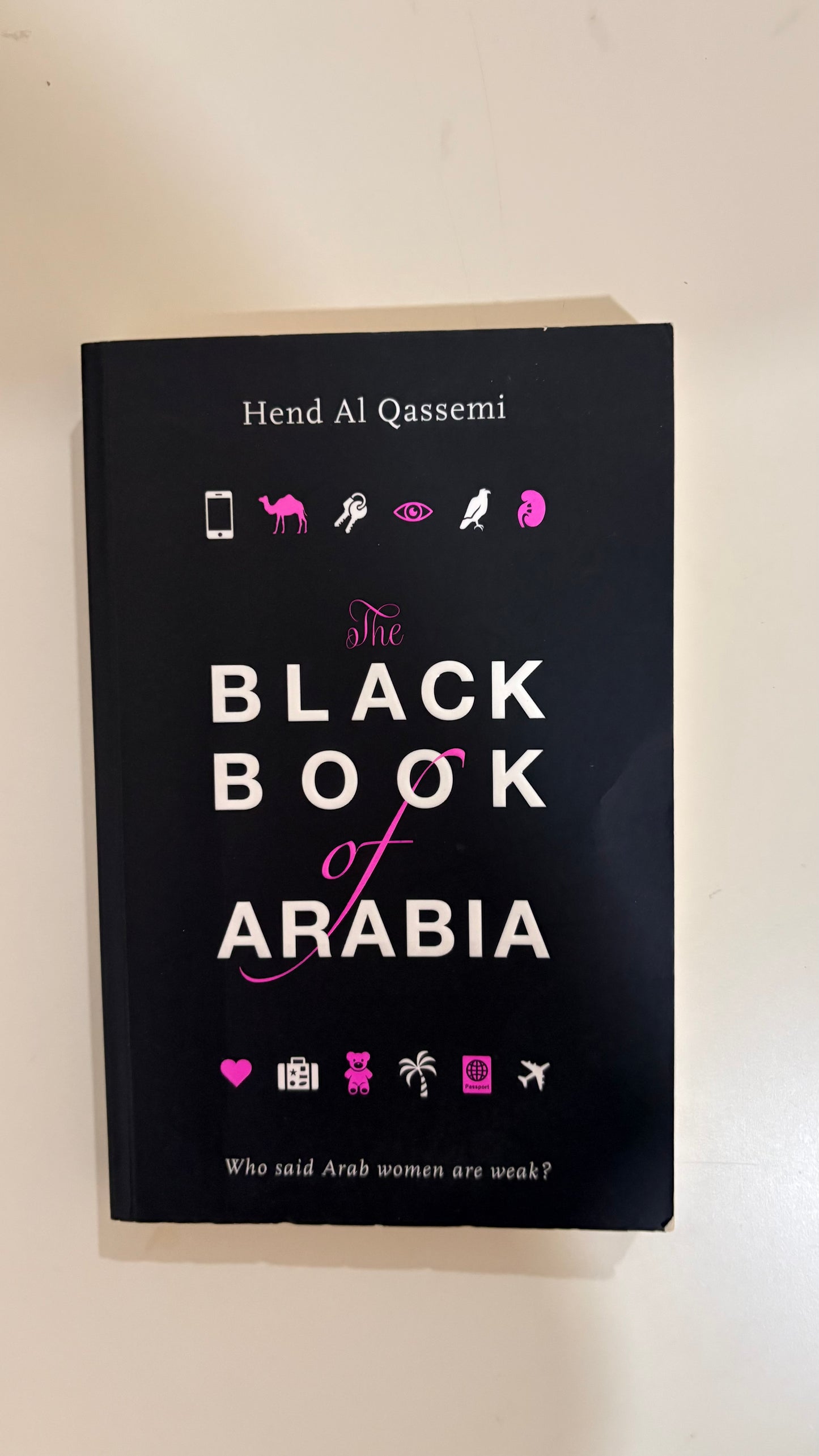 The black book of Arabia by Hind Al Qassemi (Paperback)