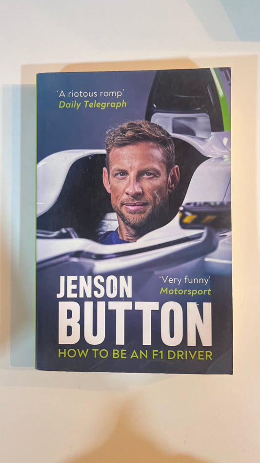 How To Be An f1 Driver by Jen Button (Paperback)