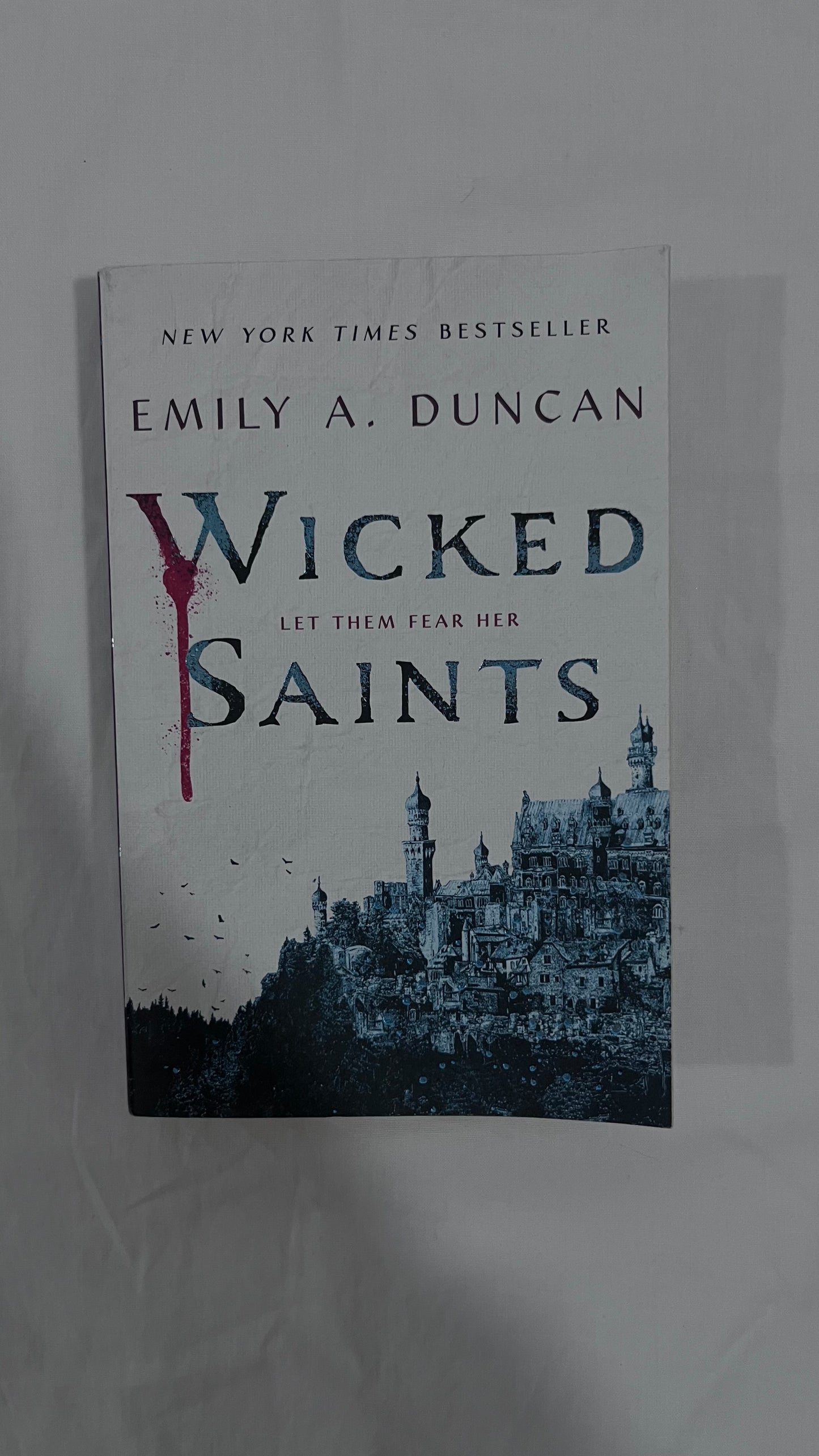 Wicked Saints by Emily A. Duncan (Paperback)