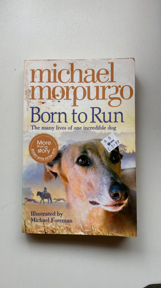 Born to run by Michael Morpurgo ( Paperback)