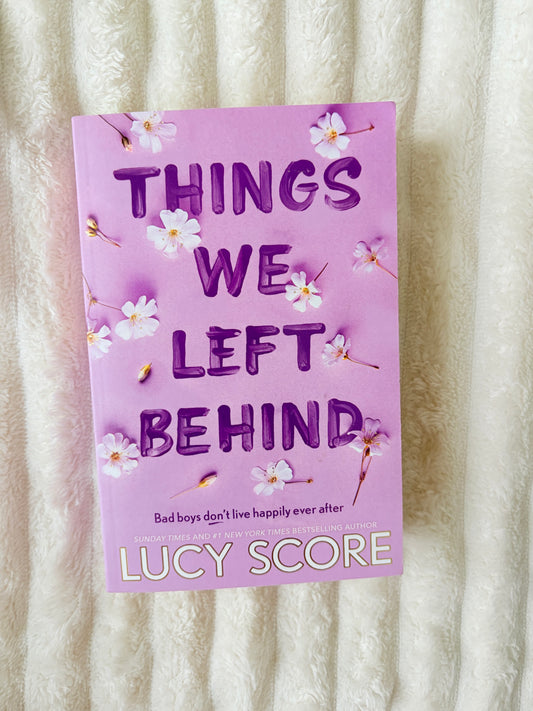 Things we left behind by Lucy score (Paperback)