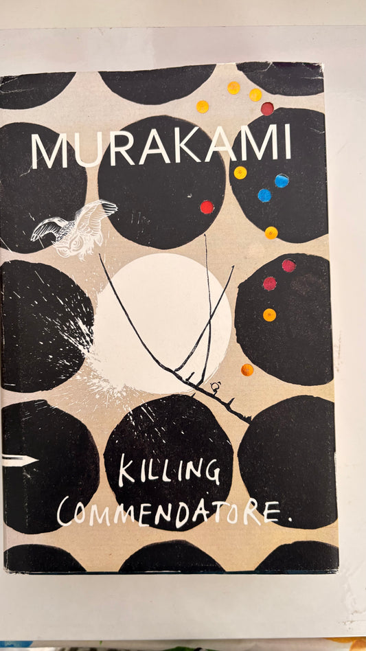 Killing Commendatore by Haruki Murakami (Hardcover)