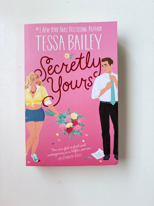 Secretly Yours by Tessa Bailey (Paperback)