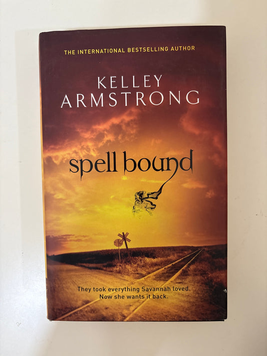 Spellbound by Kelly Armstrong (Hardcover)