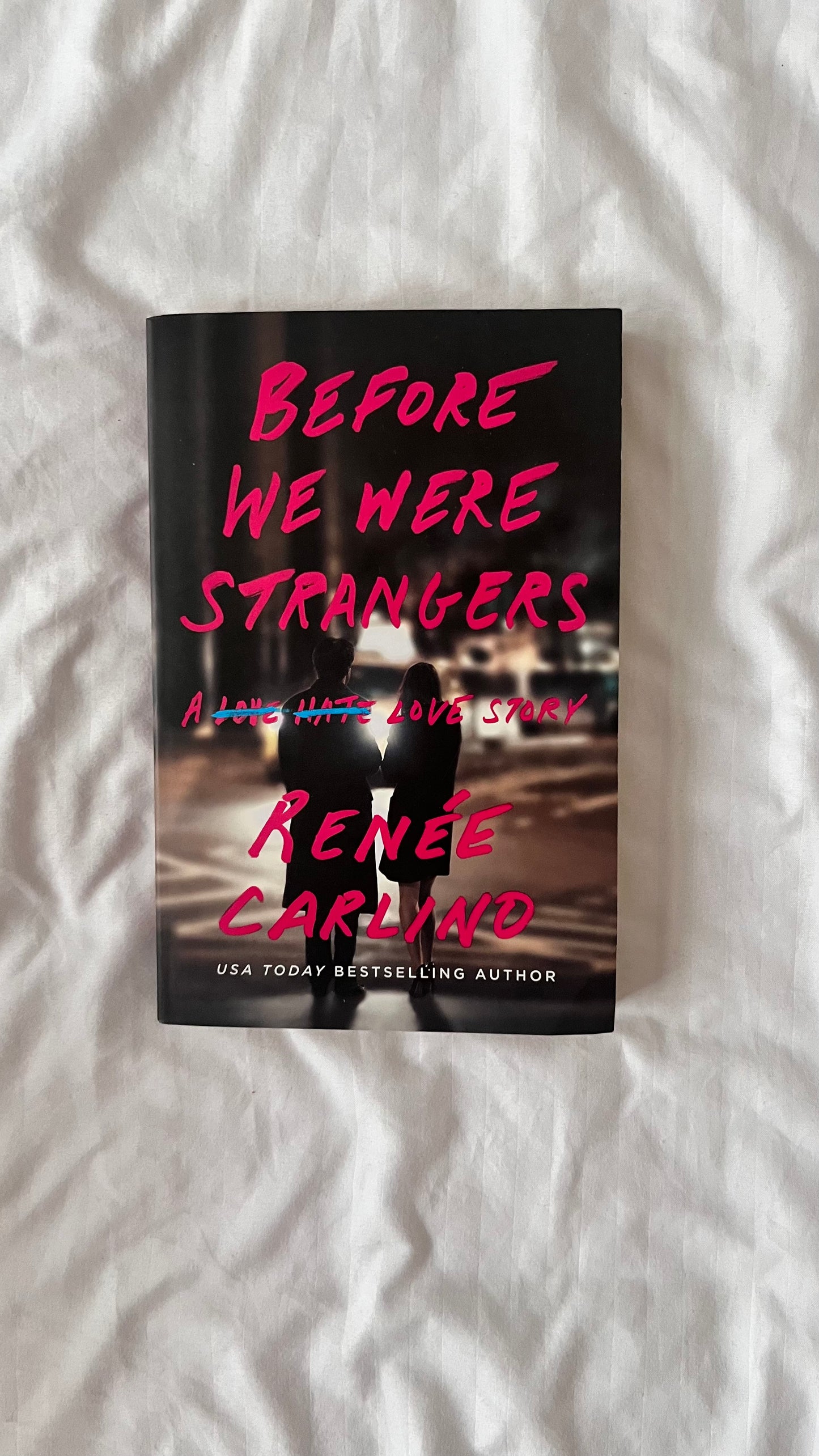 Before we were strangers by Renée Carlino (Paperback)