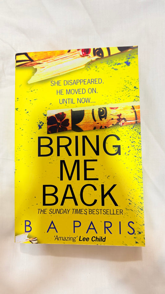 Bring me back by B A Paris (Paperback)