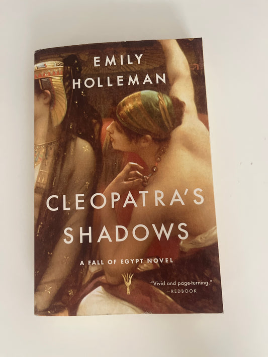 Cleopatra’s Shadows by Emily Holleman (Paperback)