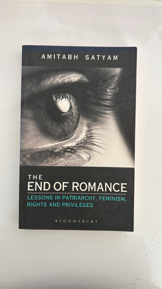 The end of romance by Amitabh Satyam (Paperback)