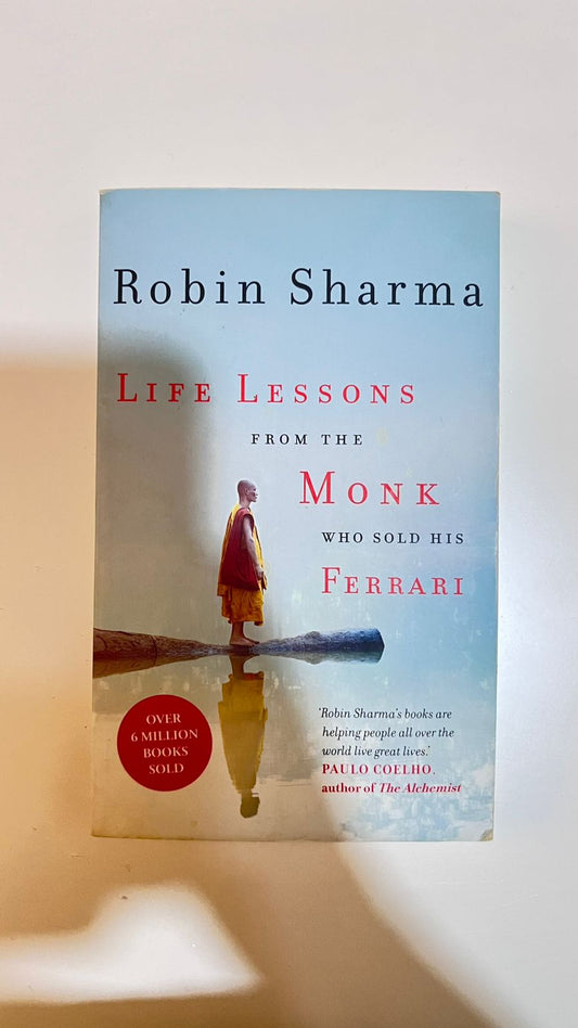 Life Lessons From The Monk Who Sold His Ferrari by Robin Sharma (Paperback)