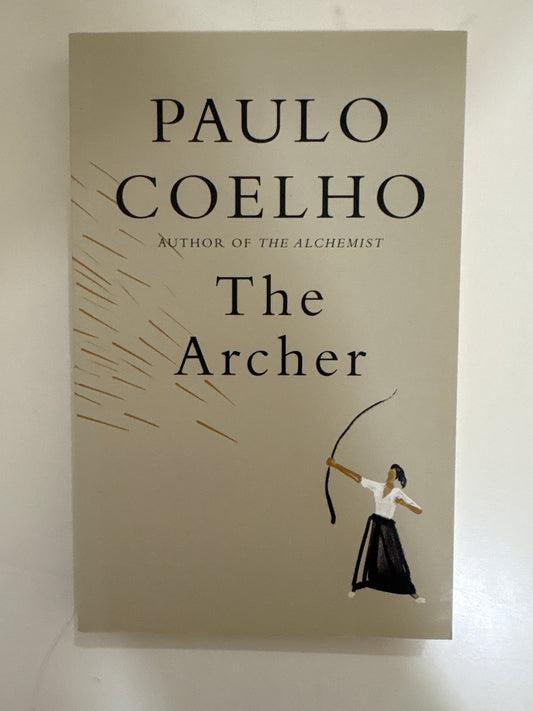 The archer by Paulo Coelho (Paperback)
