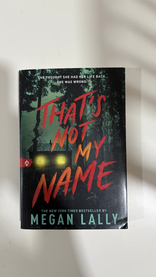 That’s not my name by Megan Lally (Paperback)