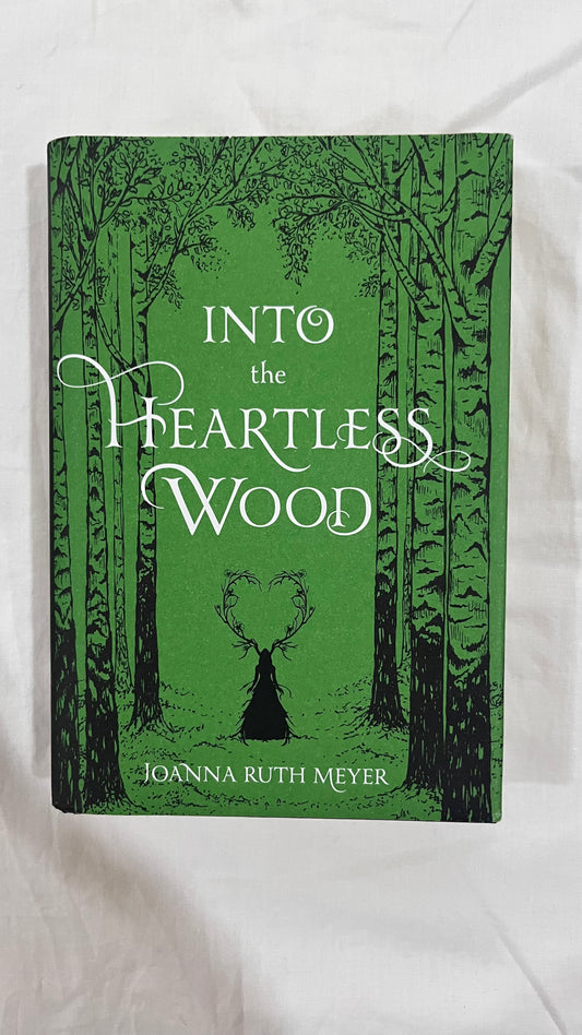 Into The Heartless Wood by Joanna Ruth (Hardcover)