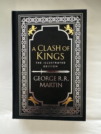 The illustrated edition : A clash of kings by George R.R. Martin (Hardcover)