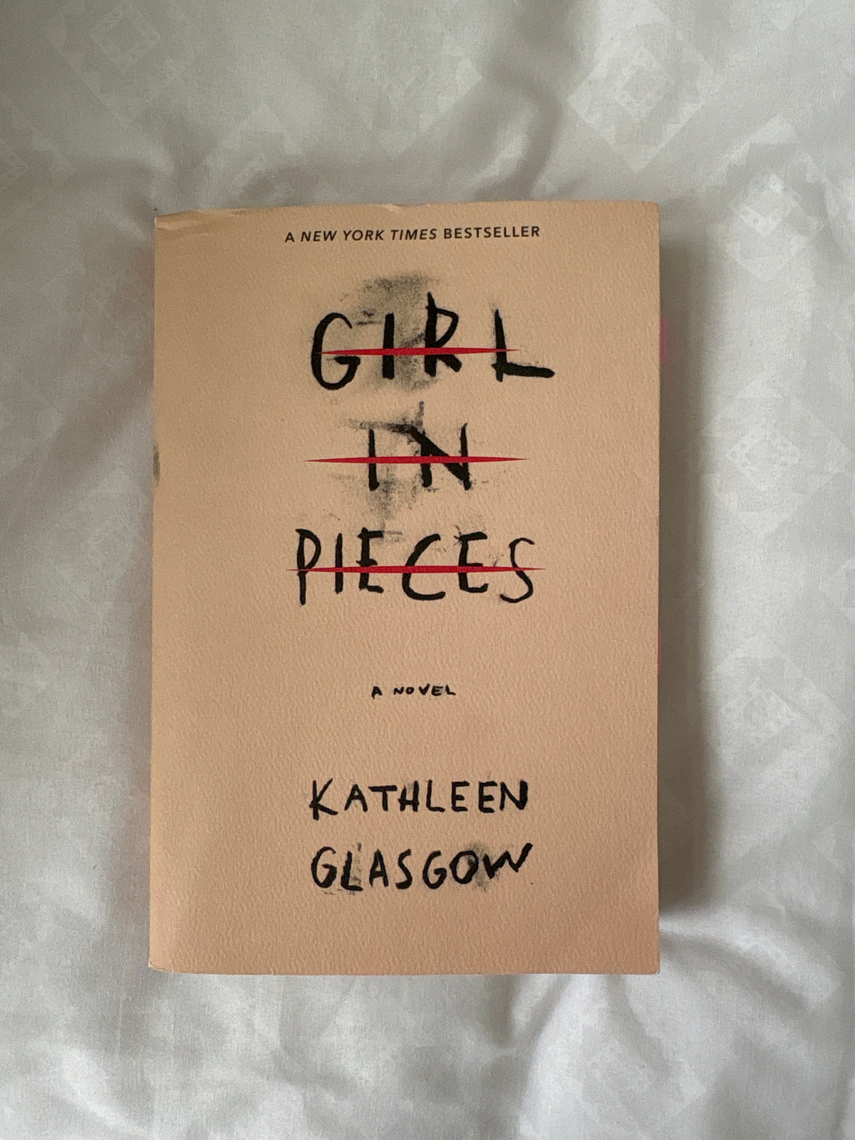 Girl in pieces by Kathleen Glasgow (Paperback)