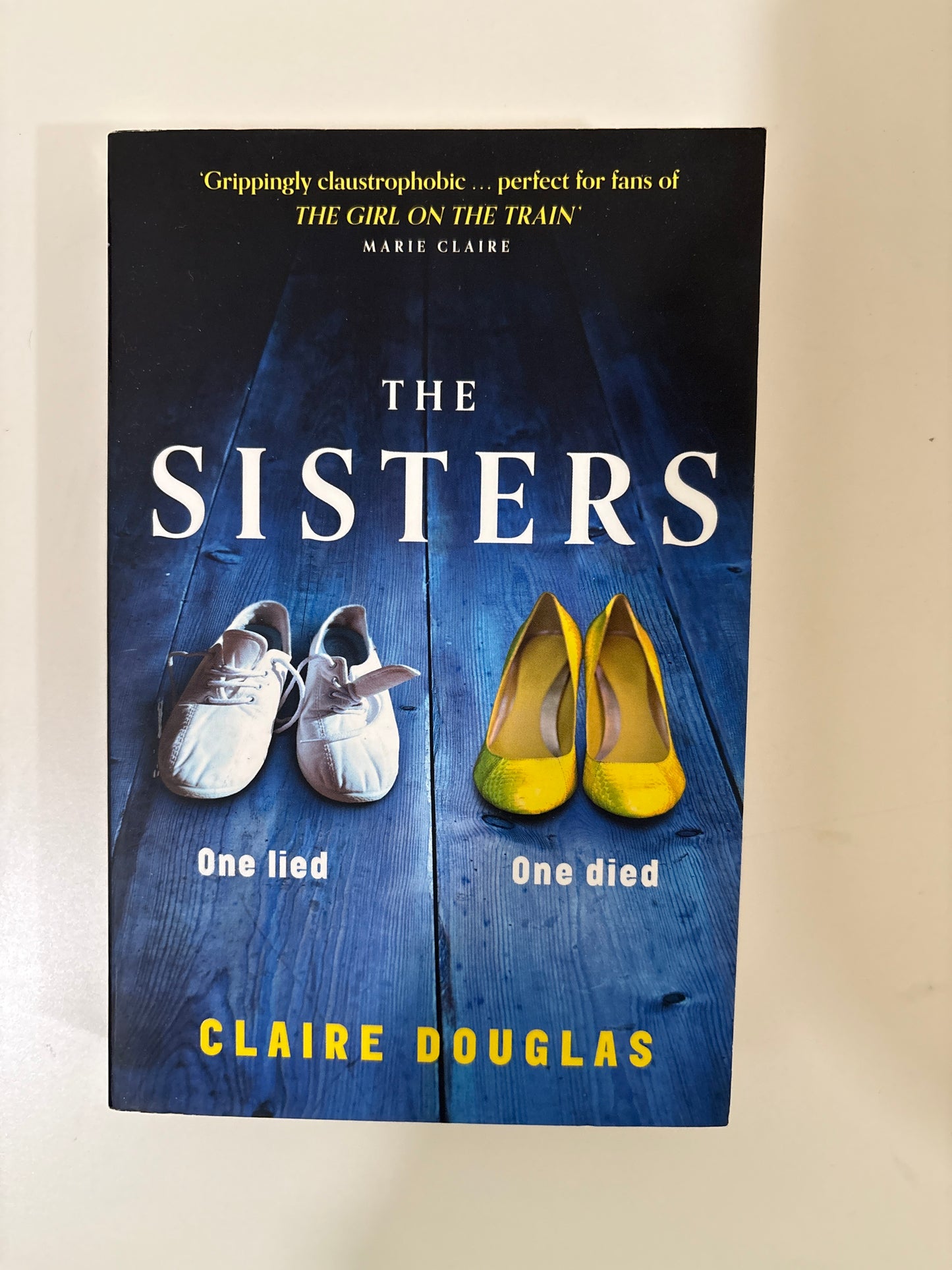 The sisters by Claire Douglas (Paperback)