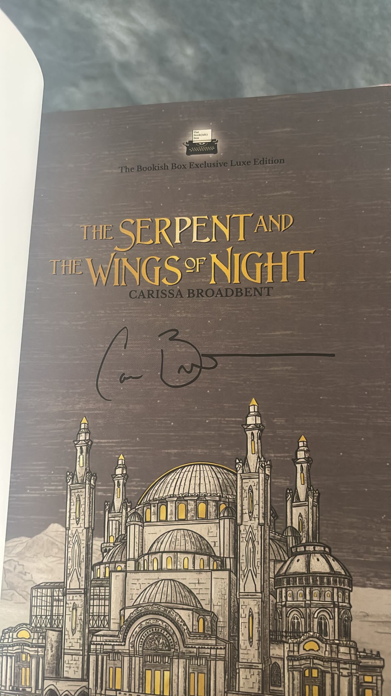 Bookish box: The Serpent And The Wings Of Night By Carissa Broadbent (Hardcover)