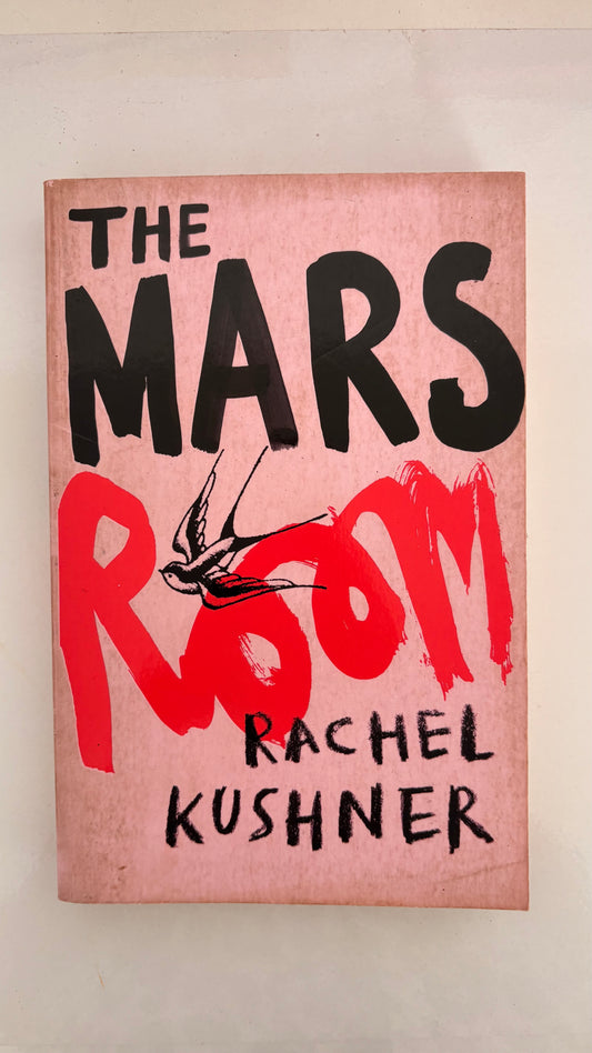 The mars room by Rachel Kushner (Paperback)