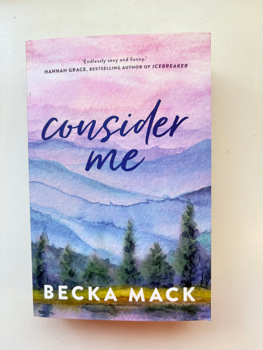 Book cover of 'Consider Me' by Becka Mack with a scenic illustration on a light background