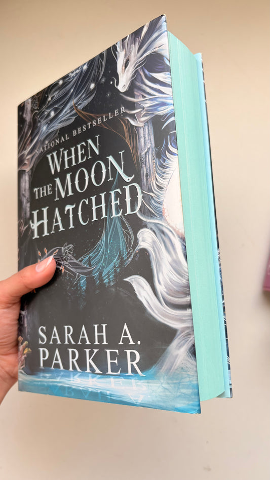 When the moon hatched by Sarah A Parker (Hardcover)
