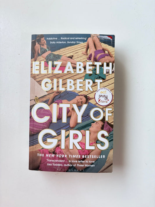 City of Girls by Elizabeth Gilbert (Paperback)
