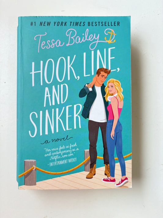 Hook, Line, And Sinker by Tessa Bailey (Paperback)