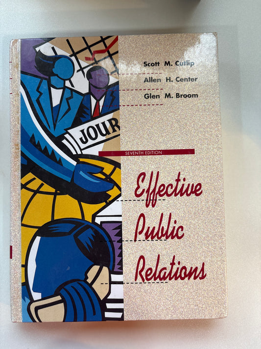 Effective Public Relations by Scott M. Cutlip (Hardcover)