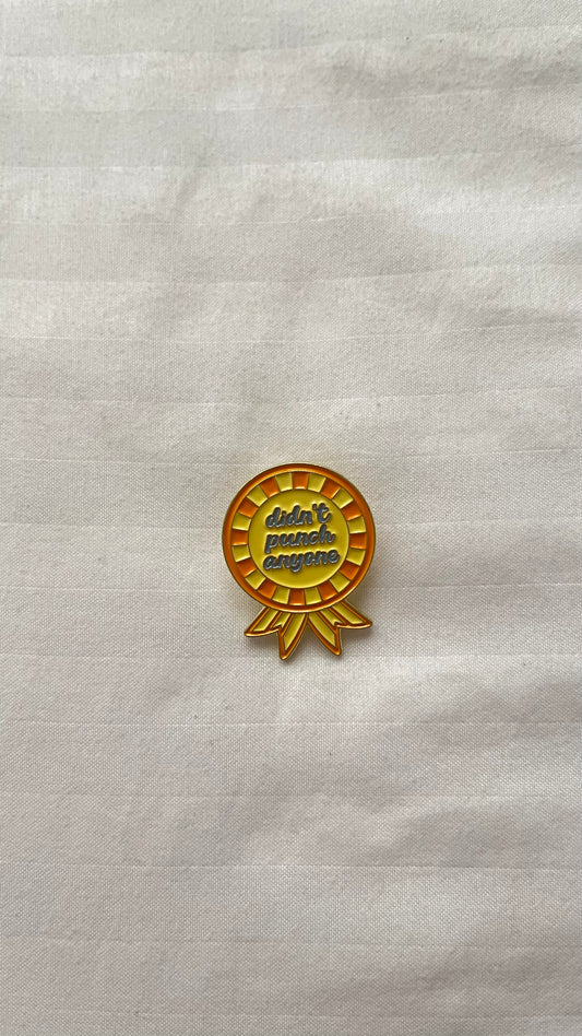 Didn’t Punch Anyone Today enamel pin