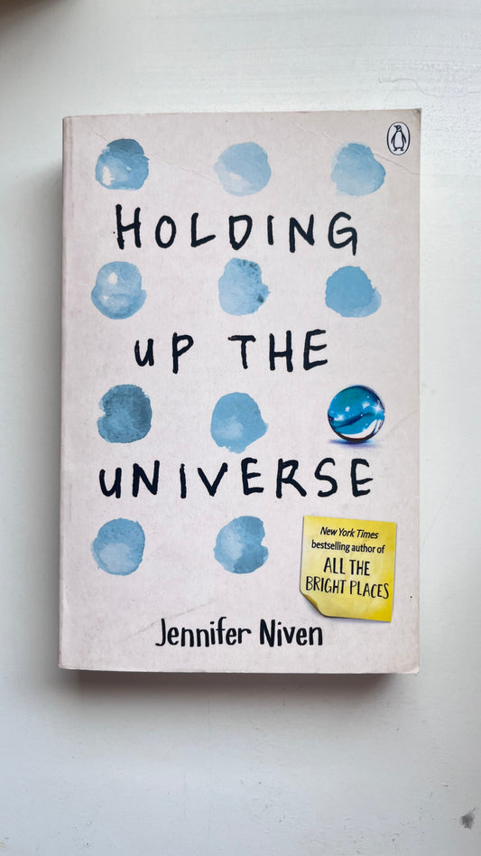 Holding up the universe by Jennifer Niven (Paperback)